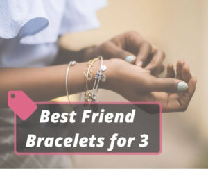 Best Friend Bracelets for 3